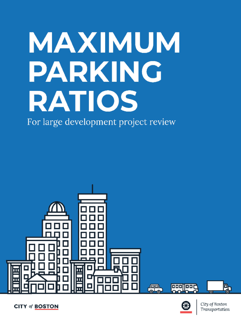 Fillable Online Boston Introduces 'Maximum Parking Ratios' for Large