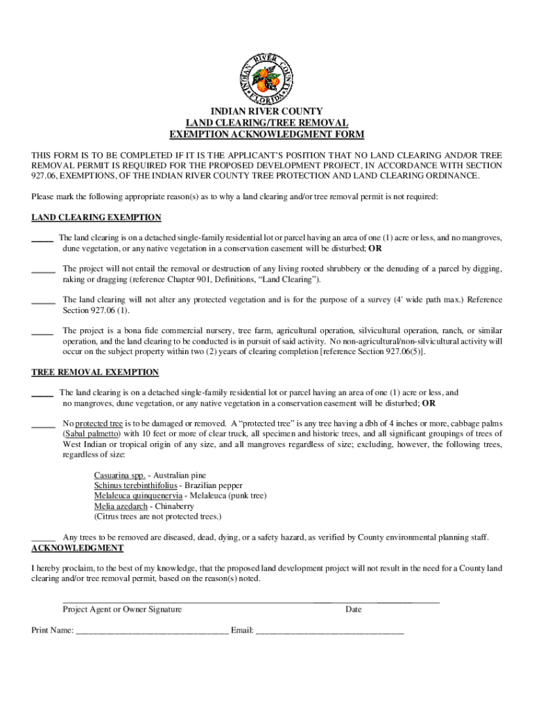Fillable Online INDIAN RIVER COUNTY LAND CLEARING/TREE REMOVAL EXEMPTION ACKNOWLEDGMENT Fax