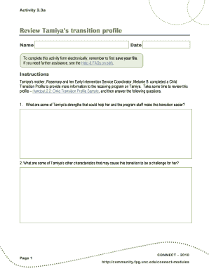 Review Tamiya s transition profile. In this activity, learners will review a sample transition plan and identify the critical components of the plan and how it can support child and family adjustment.