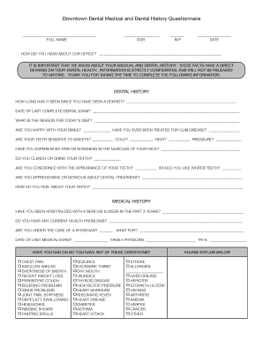 Downtown Dental Medical and Dental History Questionnaire