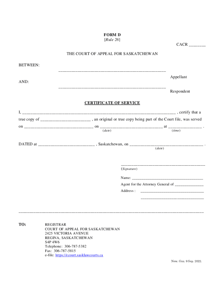 Fillable Online FORM D Rule 26 CACR Saskatchewan Courts Fax Email