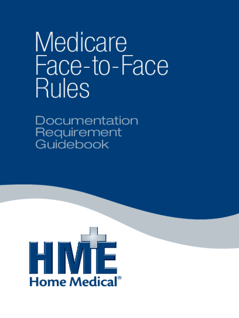 Fillable Online The Medicare FacetoFace Rules for Durable Medical