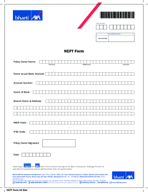 NEFT-Form. NEFT Form at Bharti AXA Life Insurance can be used to pay through NEFT. Download now!