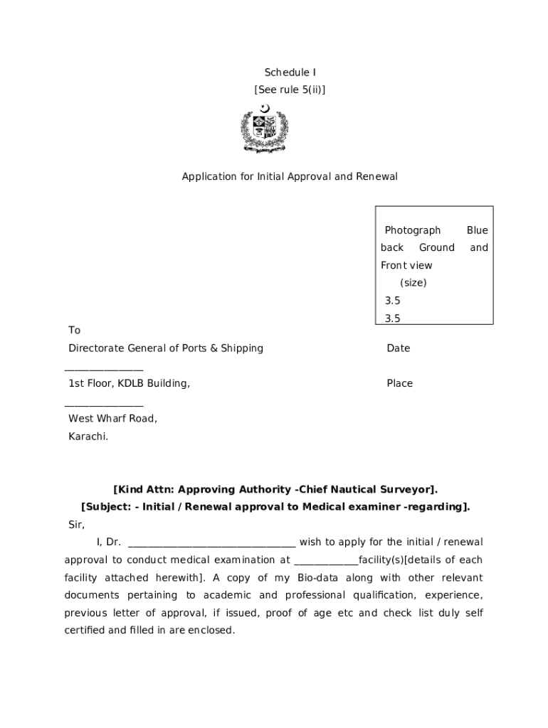 Schedule I See rule 5(ii) Application for Initial Approval and Doc