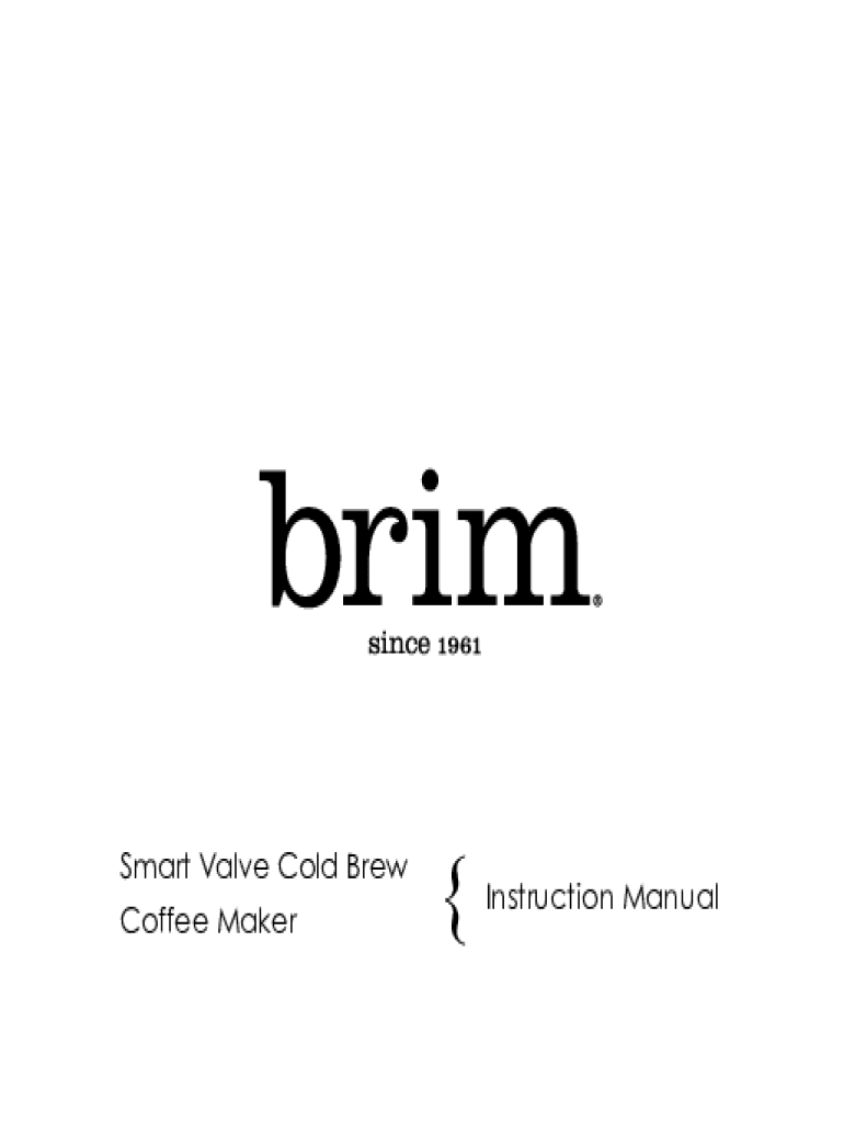 Fillable Online Smart Valve Cold Brew Coffee Maker Instruction Manual