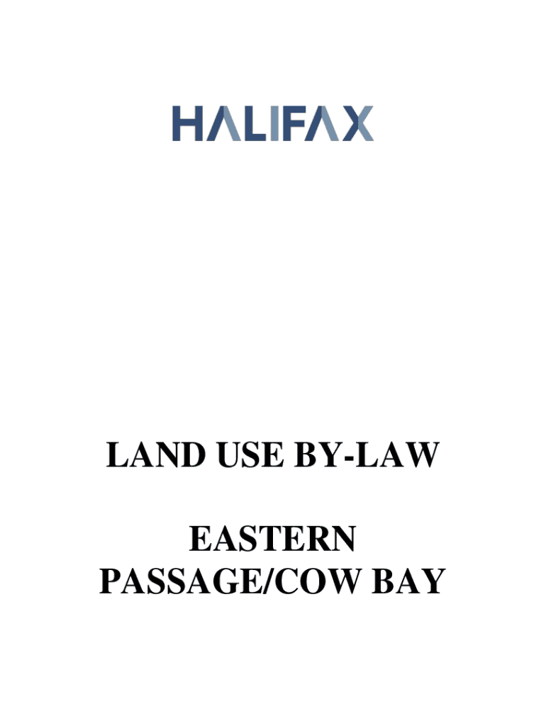 Fillable Online Eastern Passage/Cow Bay Land Use Bylaw Halifax