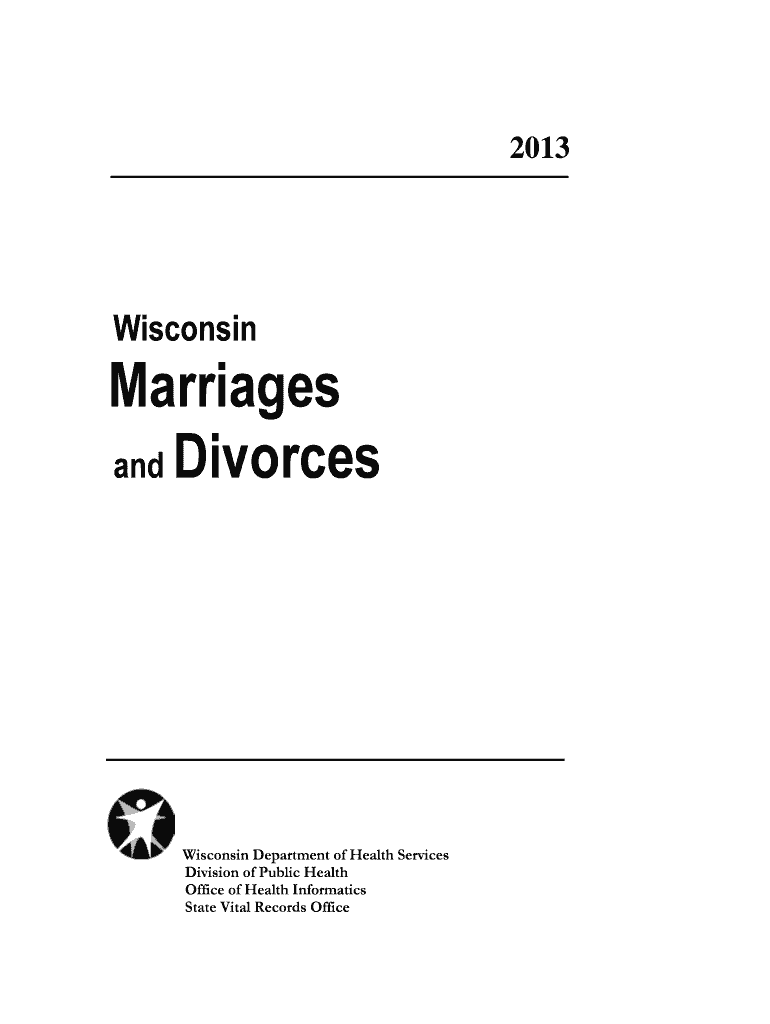 Fillable Online dhs wisconsin Wisconsin Marriages and Divorces 2013