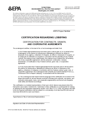 EPA Form 6600-06 Certification Regarding Lobbying&amp;quot;. Contains certifications about the use of Federal appropriated funds in connection with lobbying.