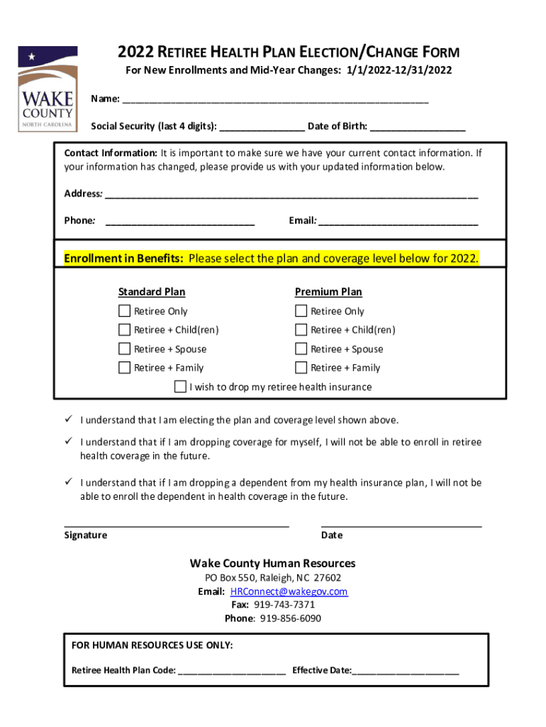 Fillable Online 2022RETIREE HEALTH PLAN ELECTION/CHANGE FORM Fax Email