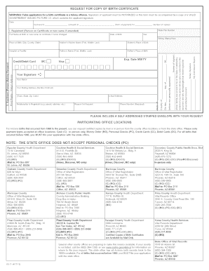 RESET PRINT SAVE AS INFO Arizona Vital Records Request for Copy of Birth Certificate For Office Use Only State File Number/Serial Number Request ID Please visit the State Office of Vital Records website www - azdhs