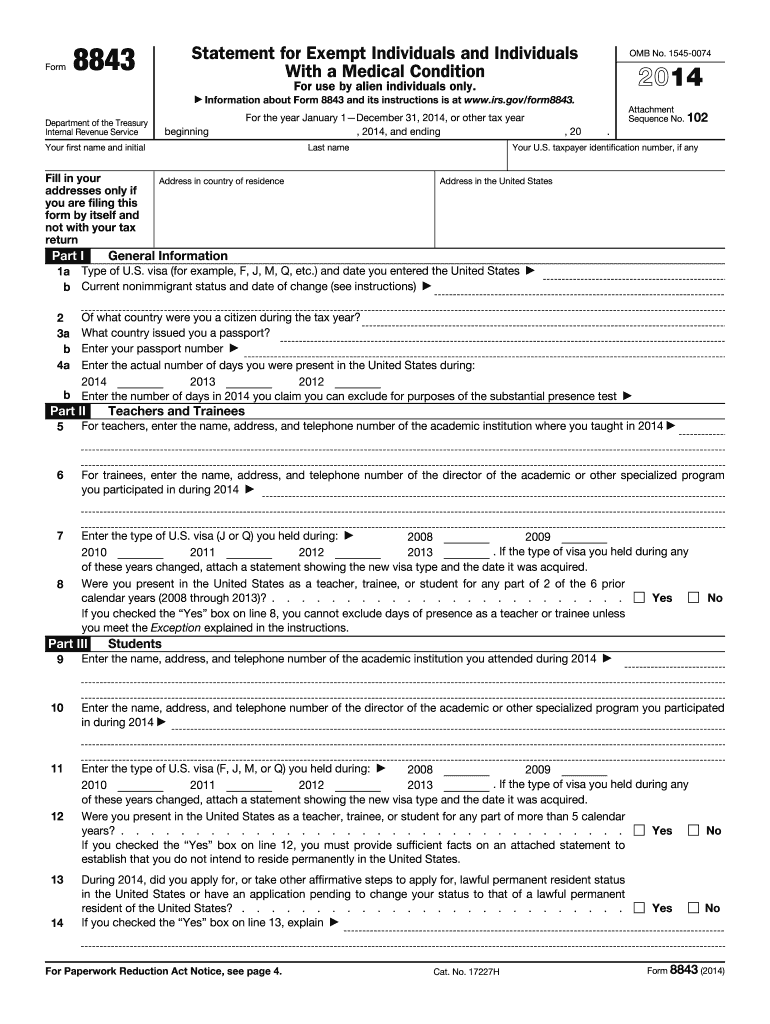 2014 Form 8843. Statement for Exempt Individuals and Individuals With a Medical Condition - irs Preview on Page 1.