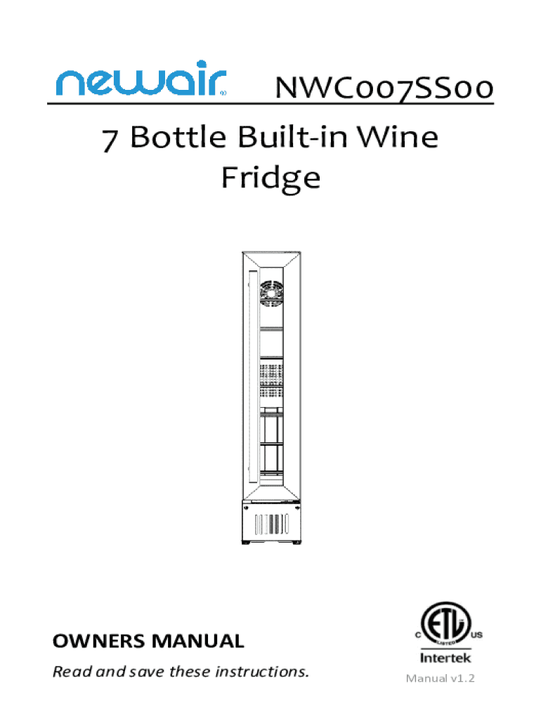 Fillable Online 7 Bottle Builtin Wine Fridge NWC007SS00 Fax Email