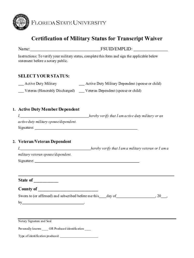 Fillable Online registrar fsu Certification of Military Status for Transcript Waiver Fax Email