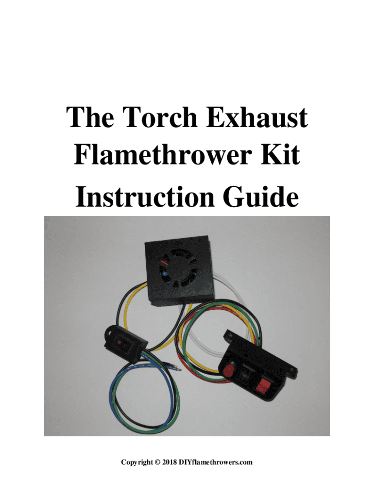Fillable Online The Torch Exhaust Flamethrower Kit Instruction Guide