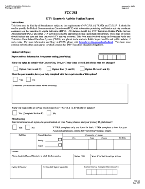FCC 388 DTV Quarterly Activity Station Report