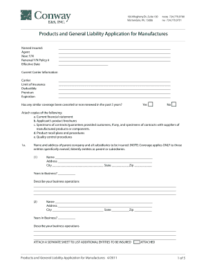 Products and General Liability Application for Manufactures