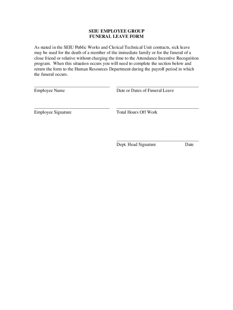 Fillable Online SEIU EMPLOYEE GROUP FUNERAL LEAVE FORM As stated in the