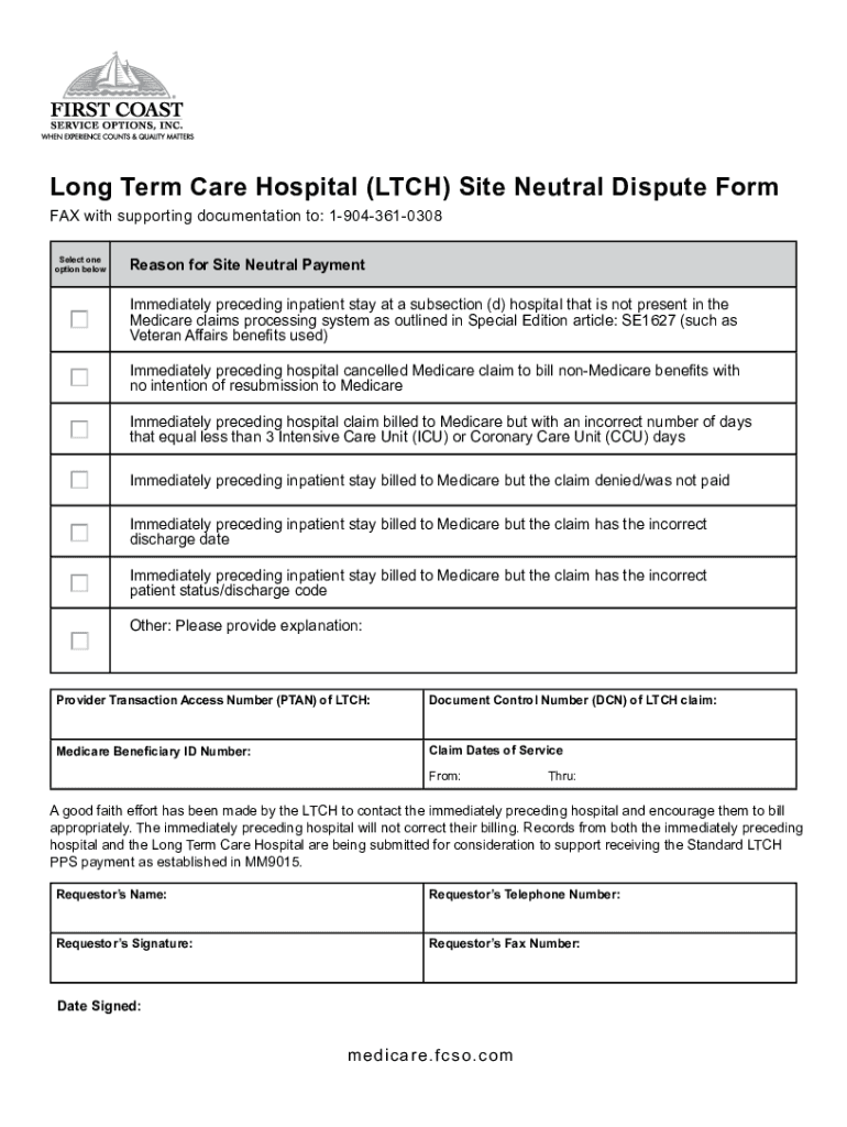 Fillable Online Long Term Care Hospital (LTCH) Site Neutral Dispute ...