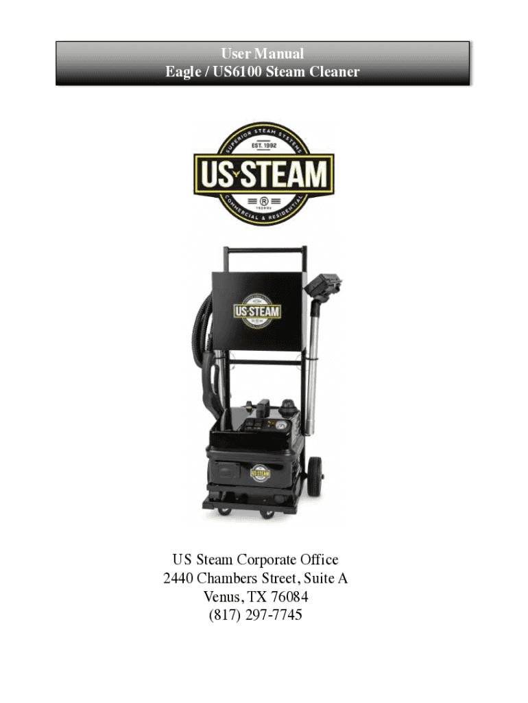 Fillable Online US STEAM Eagle US6100 Steam Cleaner User Manual Fax Email Print pdfFiller