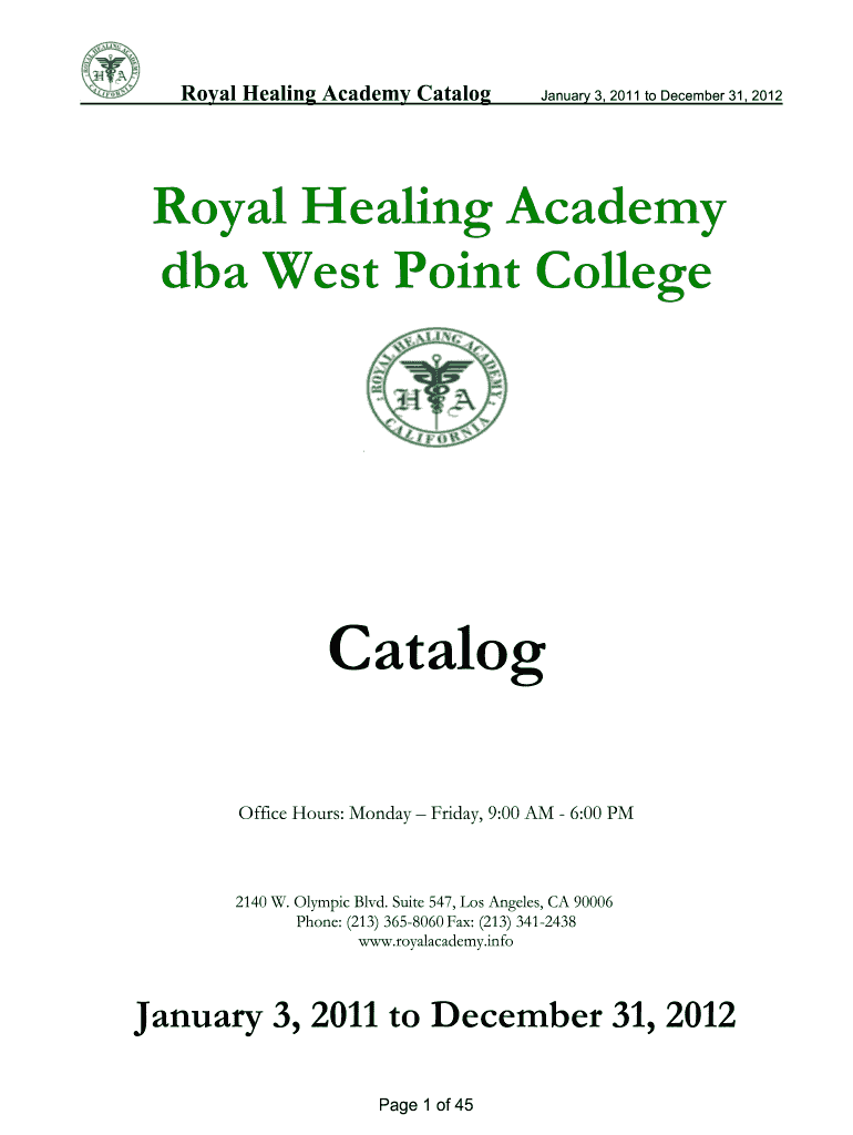 Royal Healing Academy, California Bureau of Private Postsecondary Education - 2011 Annual Report Catalog. California Bureau of Private Postsecondary Education - 2011 Annual Report Catalog - bppe ca Preview on Page 1