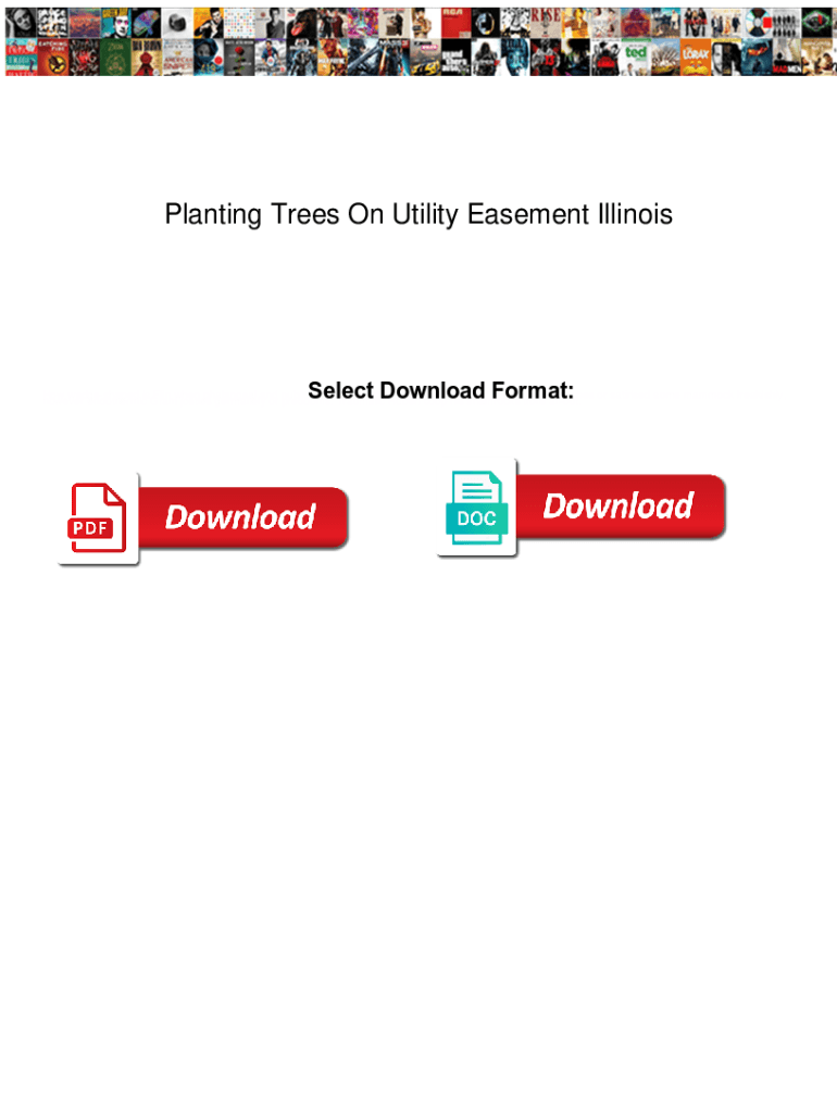 Fillable Online Planting Trees On Utility Easement Illinois. Planting