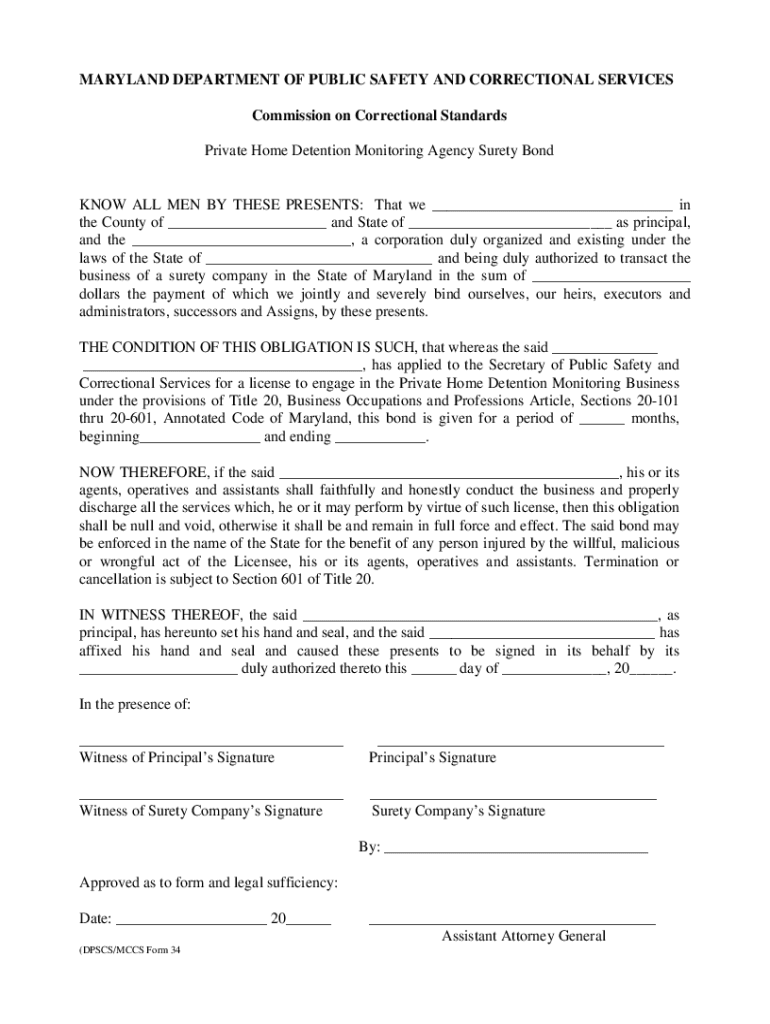 Fillable Online Maryland Private Home Detention Monitoring Agency Bond Fax Email Print pdfFiller
