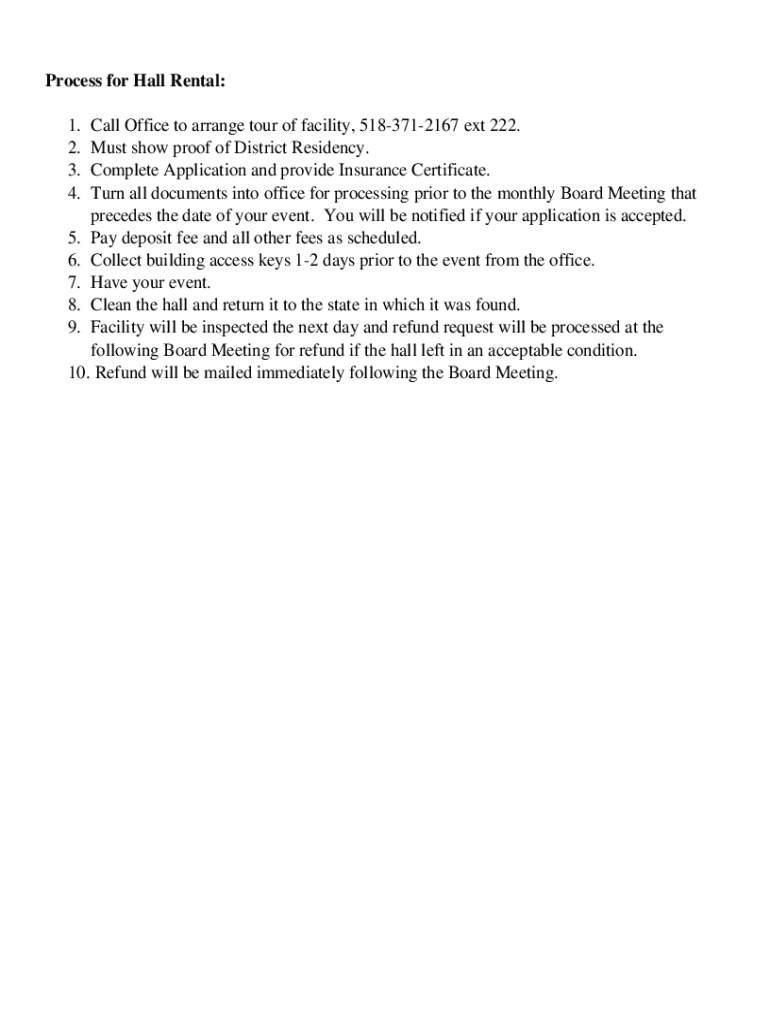 Fillable Online Process for Hall Rental 1. Call Office to arrange tour
