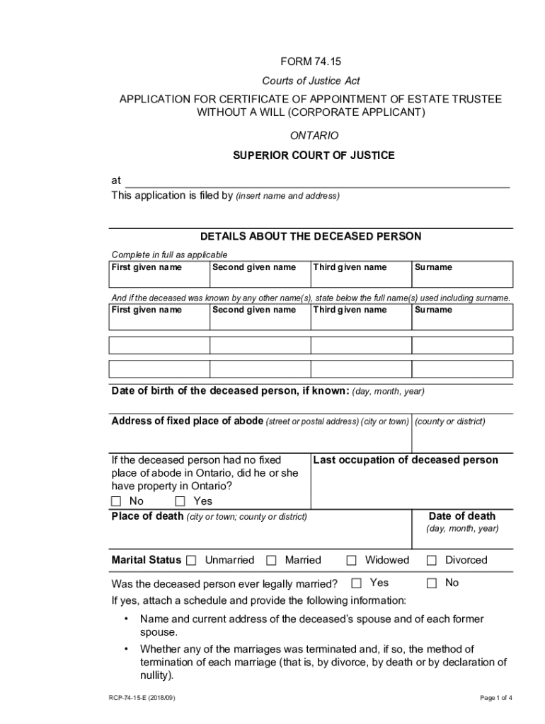 FORM 74 15, Courts of Justice Act, APPLICATION FOR CERTIFICATE OF APPOINTMENT OF ESTATE TRUSTEEWITHO Preview on Page 1