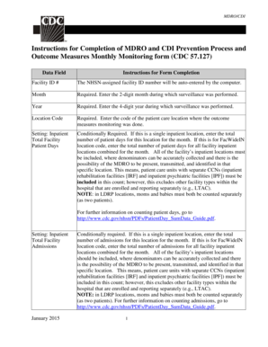 CDC 57.127 MDRO and CDI Prevention Process and Outcome Measures Monthly Monitoring Form