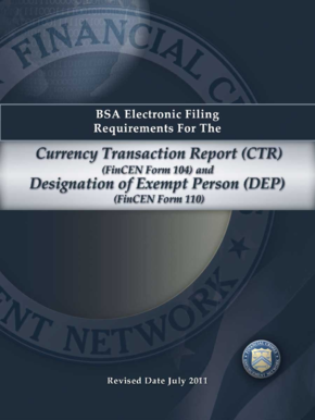 Currency Transaction Report (CTR) Filing Specifications