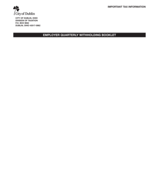 City of Dublin Ohio Employer Quarterly Withholding Booklet