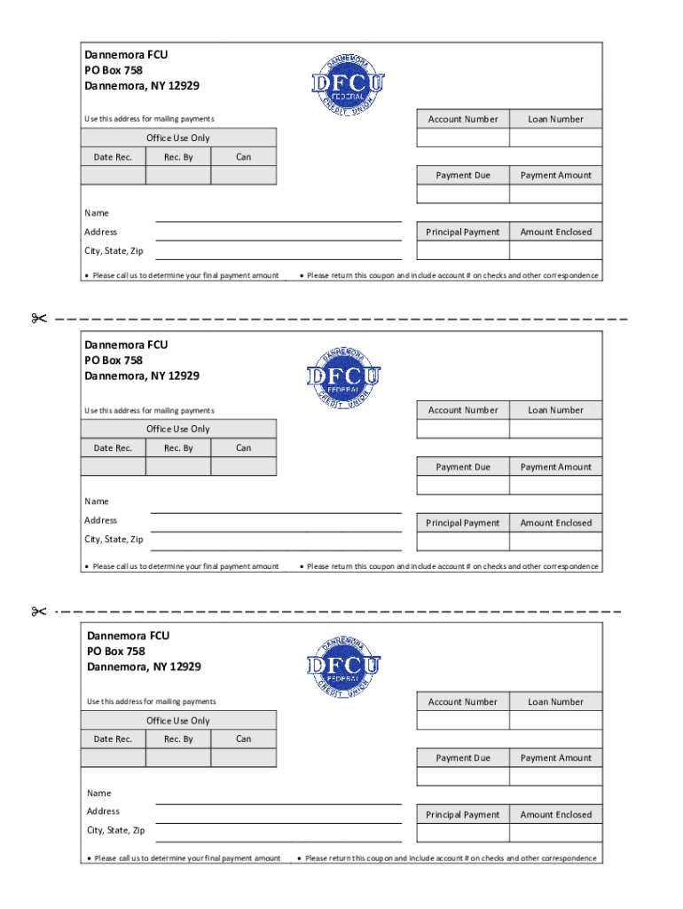 Fillable Online Dannemora FCUSmall enough to know you. Large enough Fax Email Print pdfFiller