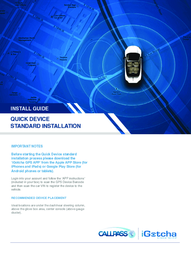 Fillable Online QUICK DEVICE STANDARD INSTALLATION iGotcha Fax Email