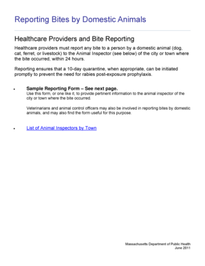 Report of Bite by a Domestic Animal