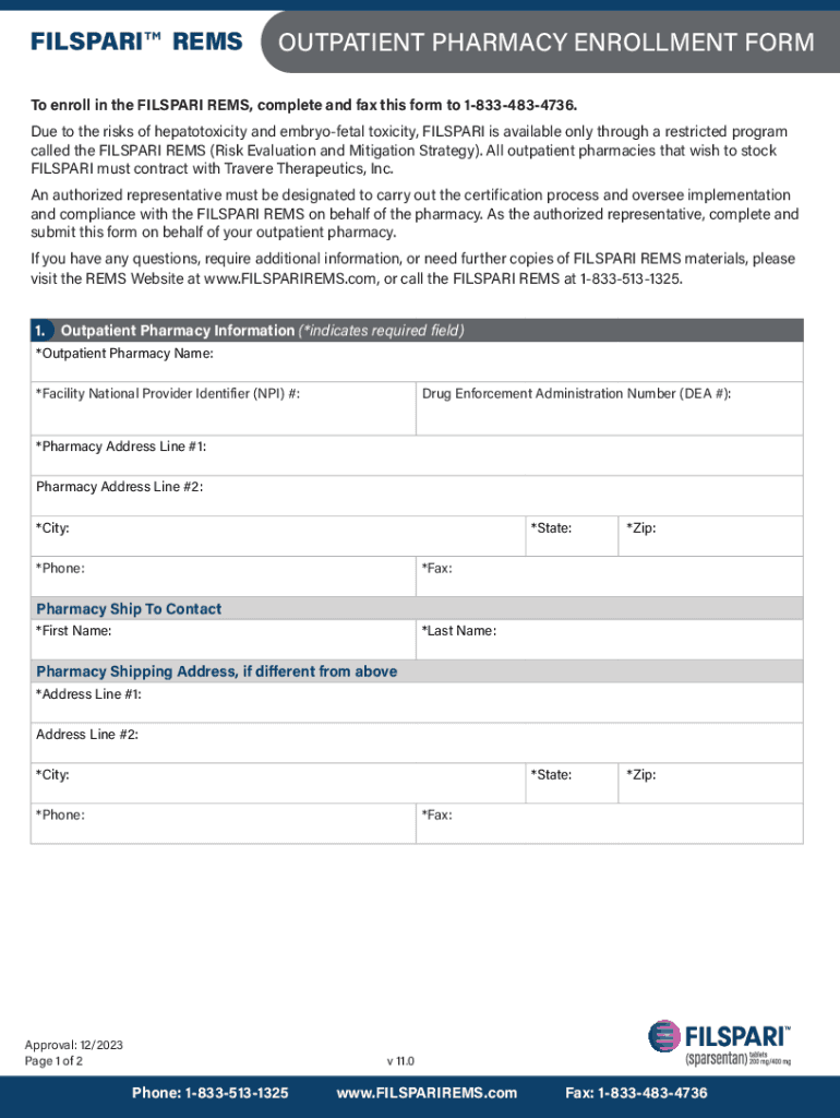 Fillable Online OUTPATIENT PHARMACY ENROLLMENT FORM FILSPARI REMS Fax