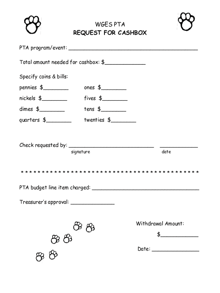 Fillable Online CENTRAL SCHOOL PTA Cash Box Request Form Fax Email