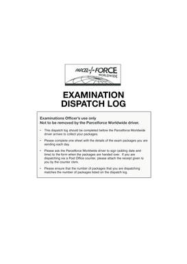 Examination Dispatch Log