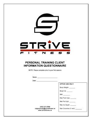 Client assessment form personal trainer - PERSONAL TRAINING CLIENT INFORMATION QUESTIONNAIRE - strivefitness