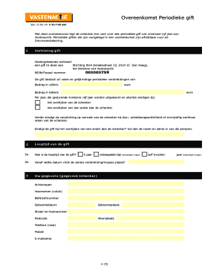 Met deze overeenkomst legt de schenker zich vast voor een periodieke gift van minimaal vijf jaar aan