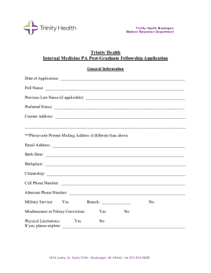 Trinity Health Internal Medicine PA Post Graduate Fellowship Application. Graduate Medical Education
