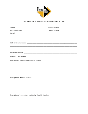 SECLUSION &amp; RESTRAINT DEBRIEFING FORM