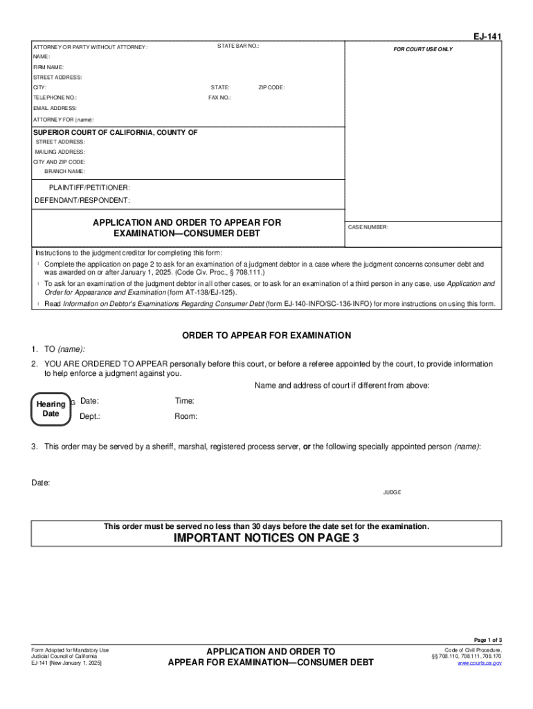 EJ-141 Application and Order toAppear for ExaminationConsumer Debt Judicial Council forms Preview on Page 1