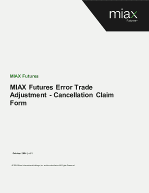 MIAX Futures Error Trade Adjustment - Cancellation Claim ...