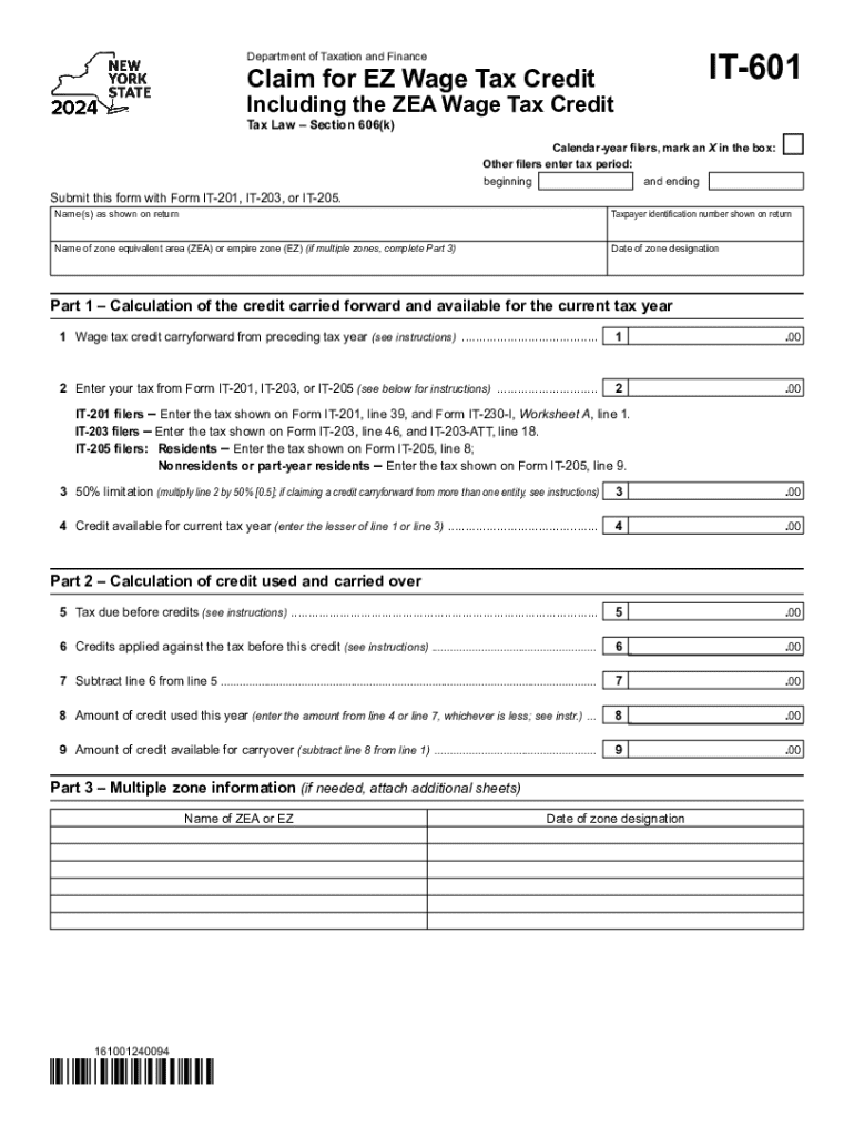 Form IT-601 Claim for EZ Wage Tax Credit Including the ZEA Wage Tax CreditTax Year 2024 Preview on Page 1