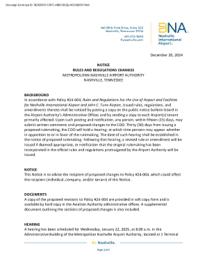 In accordance with Policy #24-004, Rules and Regulations For the Use of Airport and Facilities