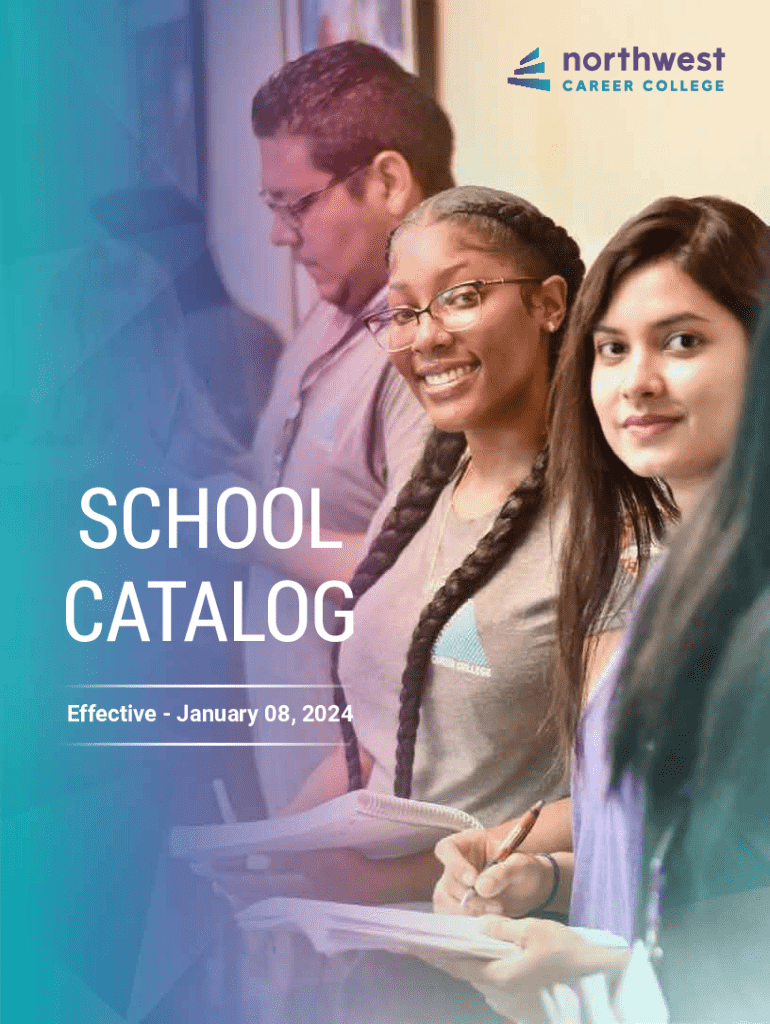 Fillable Online Northwest Career College Catalog Effective January 08