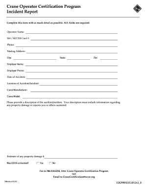 Crane Operator Certification Program Incident Report Complete this form with as much detail as possible - nccer