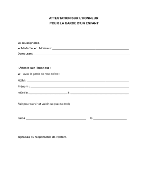 Attestation sur l'honneur pour la garde d'un enfant