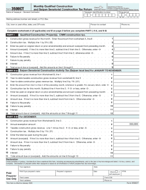 Form 3500CT Monthly Qualified Construction and Saipan Senatorial Construction Tax Return. Form 3500CT Monthly Qualified Construction and Saipan Senatorial Construction Tax Return