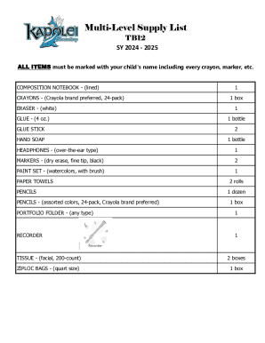 ALL ITEMS must be marked with your child's name including every crayon, marker, etc